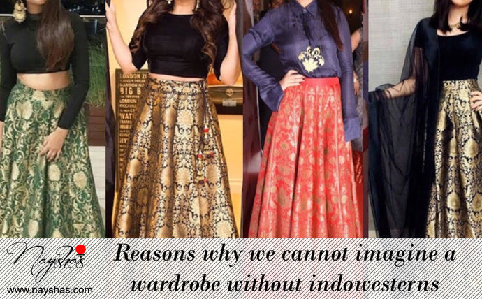 REASONS WHY WE CANNOT IMAGINE A WARDROBE WITHOUT INDOWESTERNS